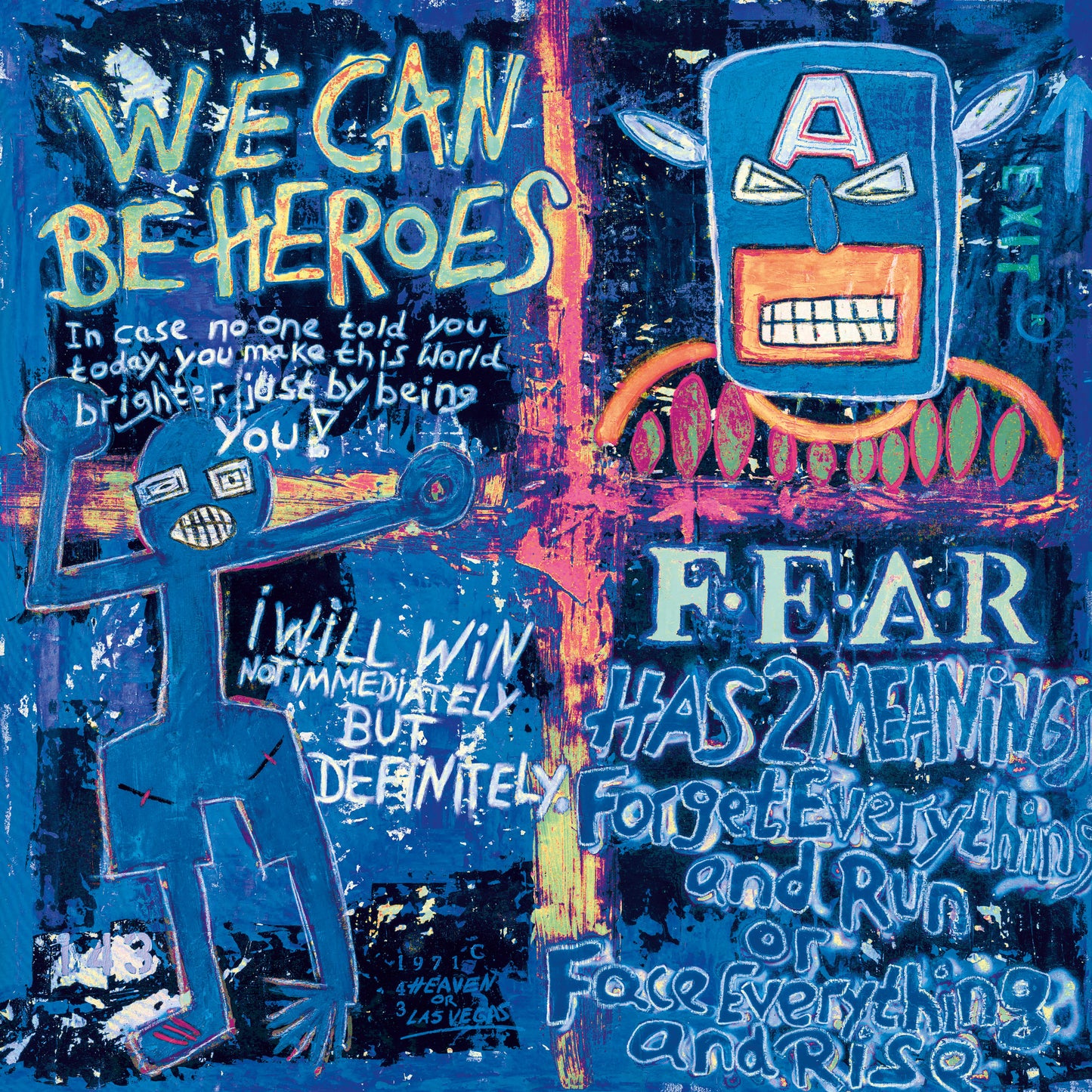 We can be heroes 140cm x 140cm